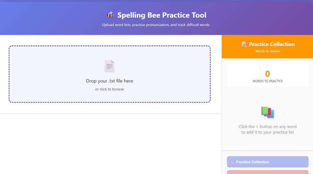 Spelling Bee Practice Tool: an upload area for a word list and a practice collection sidebar